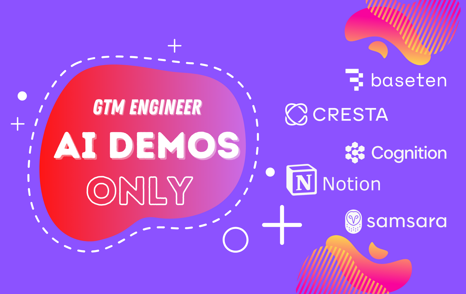 Show & Tell: AI for GTM @Notion with Baseten, Cognition and Samsara